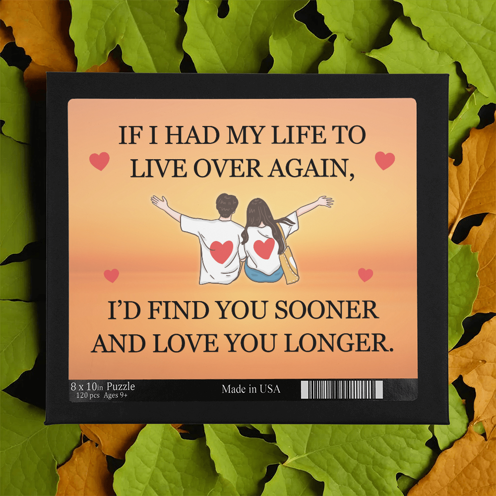 Jigsaw Puzzle 8" x 10" - To My Love "Love You Longer"