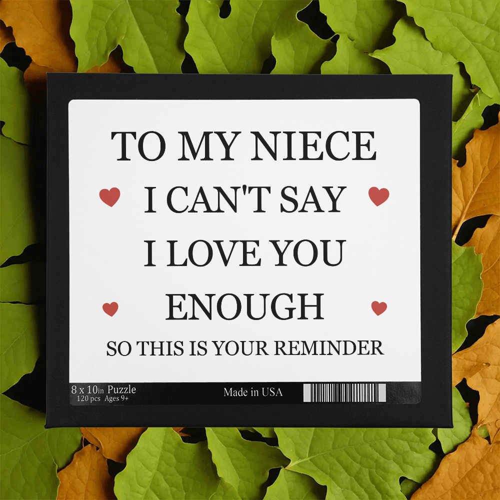 Puzzle 8" x 10" (Small) - To My Niece "This is Your Reminder"