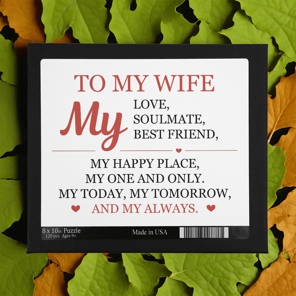 Jigsaw Puzzle 8" x 10" - To My Wife "My Always"