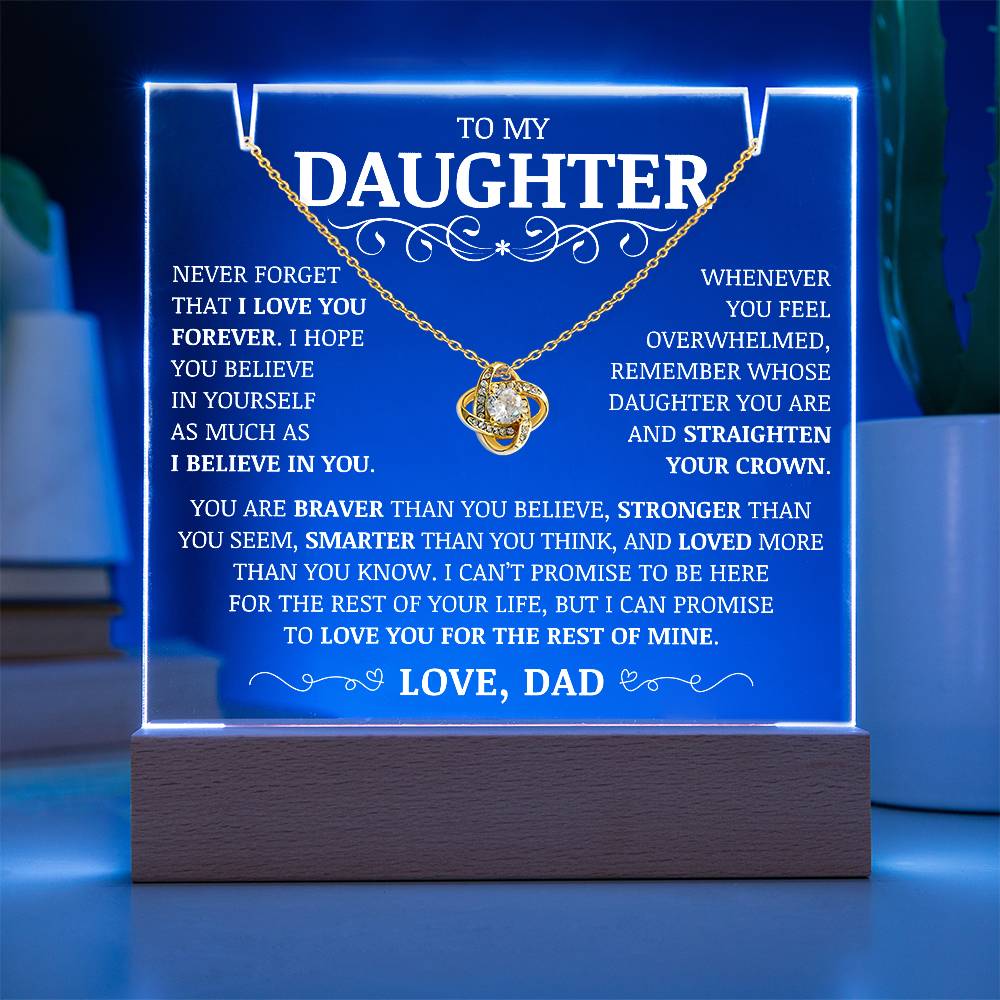 To My Daughter "Never Forget That I Love You Forever" Acrylic Plaque with Love Knot Necklace