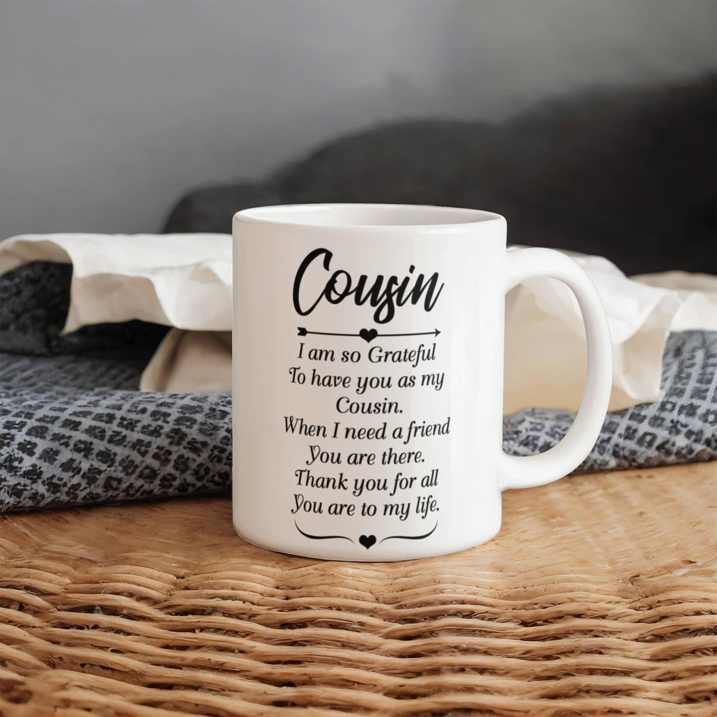 11oz Coffee Mug - Cousin I Am so Grateful to Have You as My Cousin