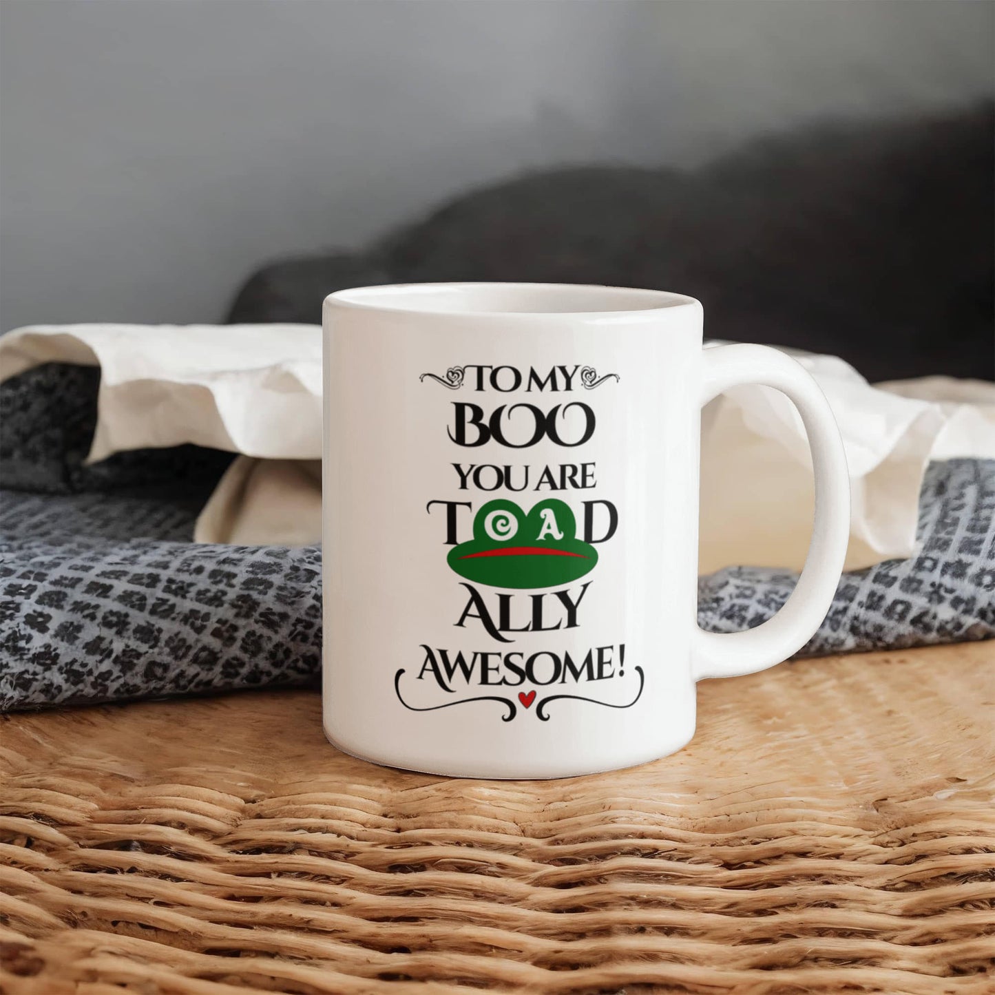 To My Boo You Are Toadally Awesome! - Coffee Mug