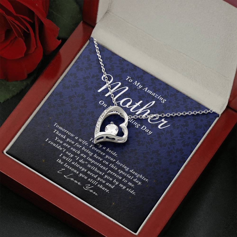 Forever Heart Necklace, To My Mother on My Wedding Day, Gift from Bride, Wedding Gift from Daughter