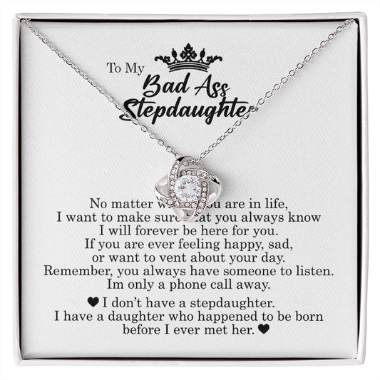To My Bad Ass Stepdaughter, Love Knot Necklace