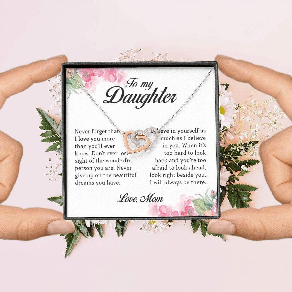 To My Daughter "Never Give Up On Your Dreams" Interlocking Hearts Necklace