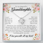 To My Beautiful Granddaughter "I Love You With All My Heart" Love Knot Necklace