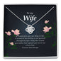 Love Knot Necklace, To My Wife, Anniversary Gift, Birthday Gift, Christmas Gift, I Love You, Valentines Day Gift For Wife