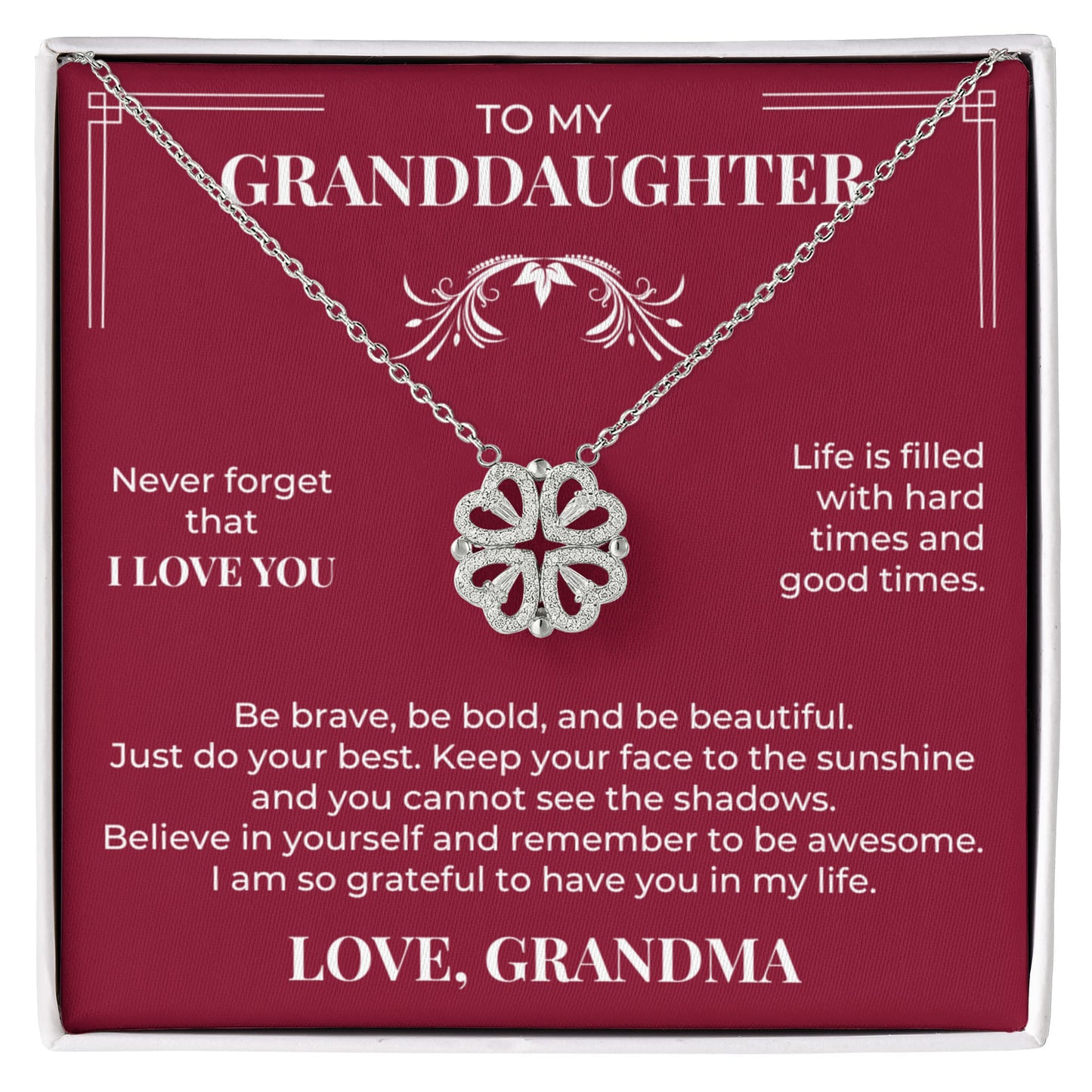 Four Heart Necklace - To My Granddaughter "Never Forget That I Love You"