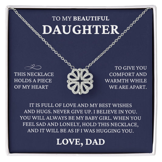 Four Heart Necklace - To My Beautiful Daughter "I Believe In You"