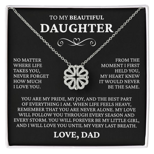 Four Heart Necklace - To My Beautiful Daughter "Never Forget How Much I Love You"