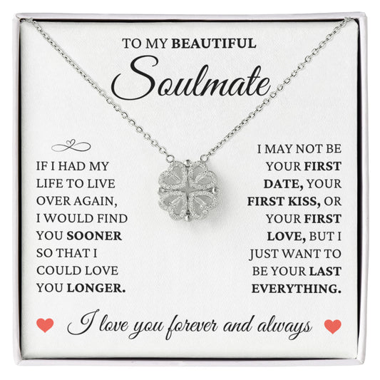 Four Heart Necklace - To My Beautiful Soulmate "I Love You Forever and Always"