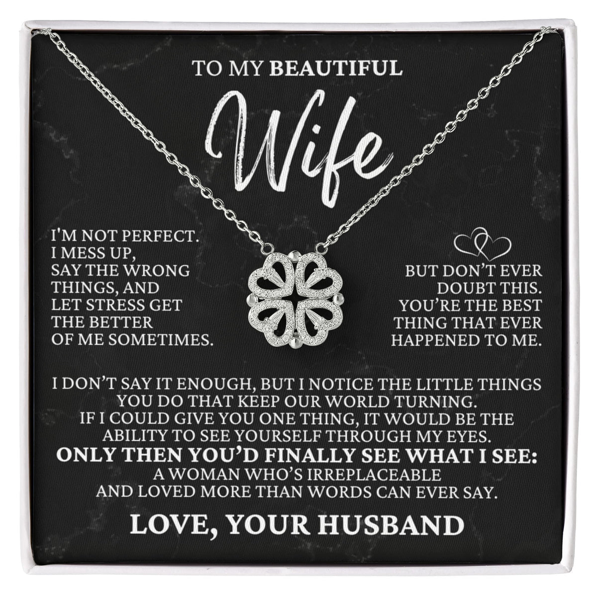 Four Hearts Necklace - To My Beautiful Wife "You're The Best Thing That Ever Happened To Me"