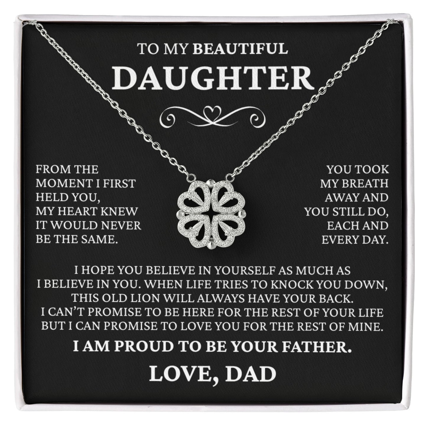 Four Heart Necklace - To My Beautiful Daughter "I Am Proud To Be Your Father"