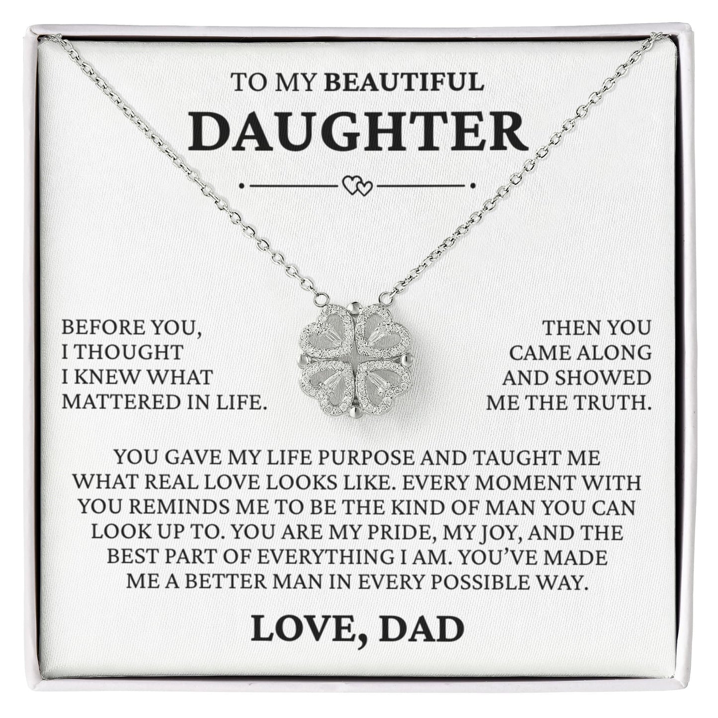 Four Necklace - To My Beautiful Daughter "You Gave My Life Purpose"