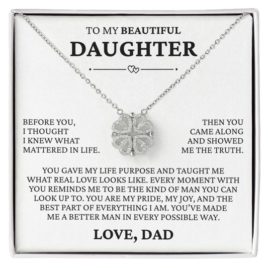 Four Necklace - To My Beautiful Daughter "You Gave My Life Purpose"