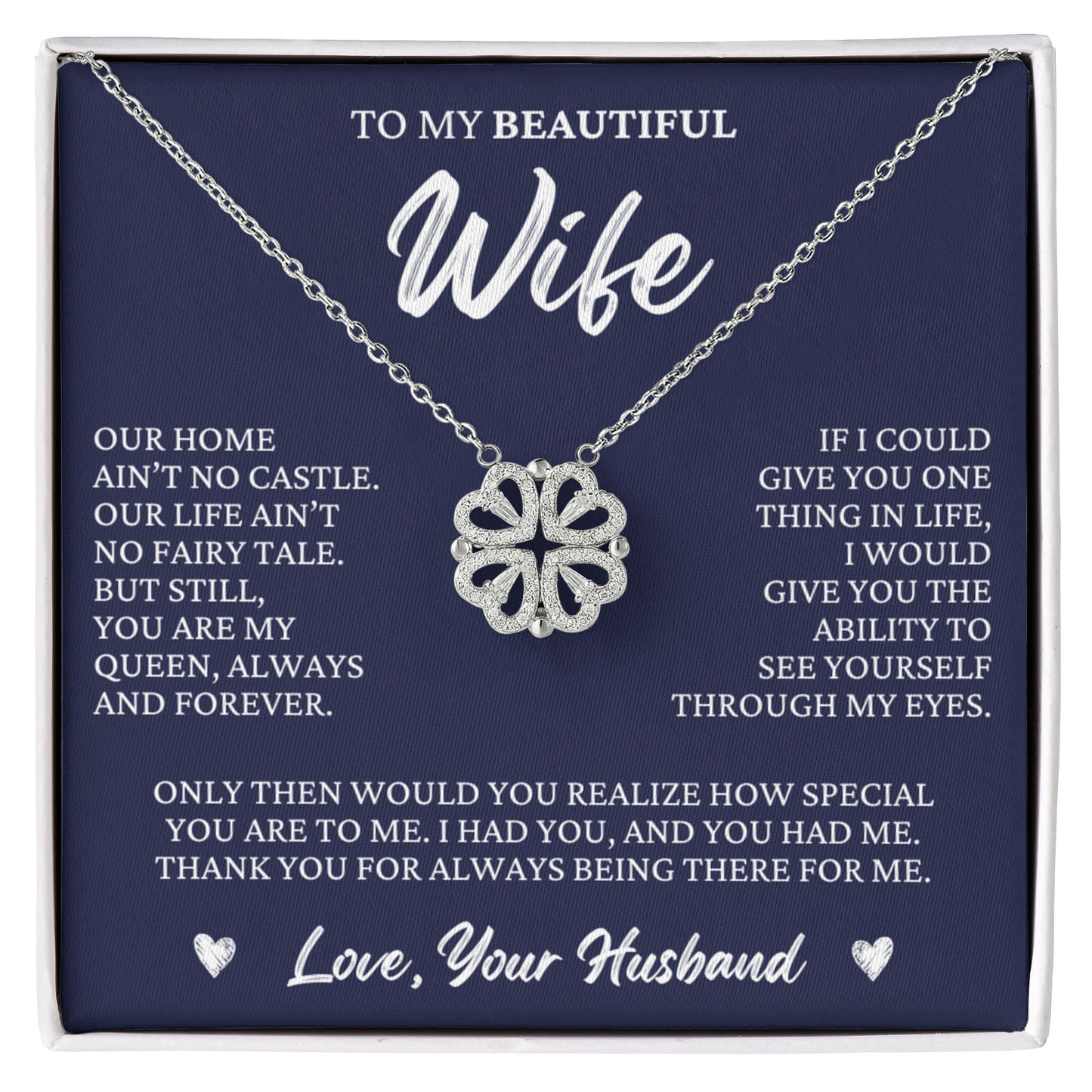 Four Heart Necklace - To My Beautiful Wife "You Are My Queen"