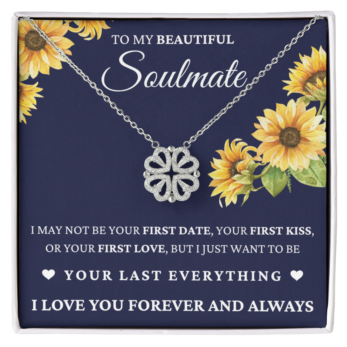 Four Hearts Necklace - To My Beautiful Soulmate "I Love You Forever and Always"