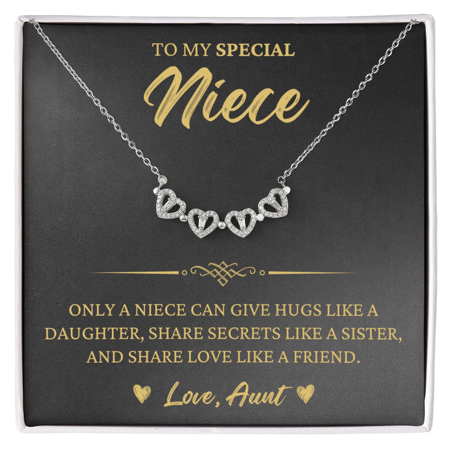 Four Heart Necklace - To My Special Niece "Share Love Like a Friend"