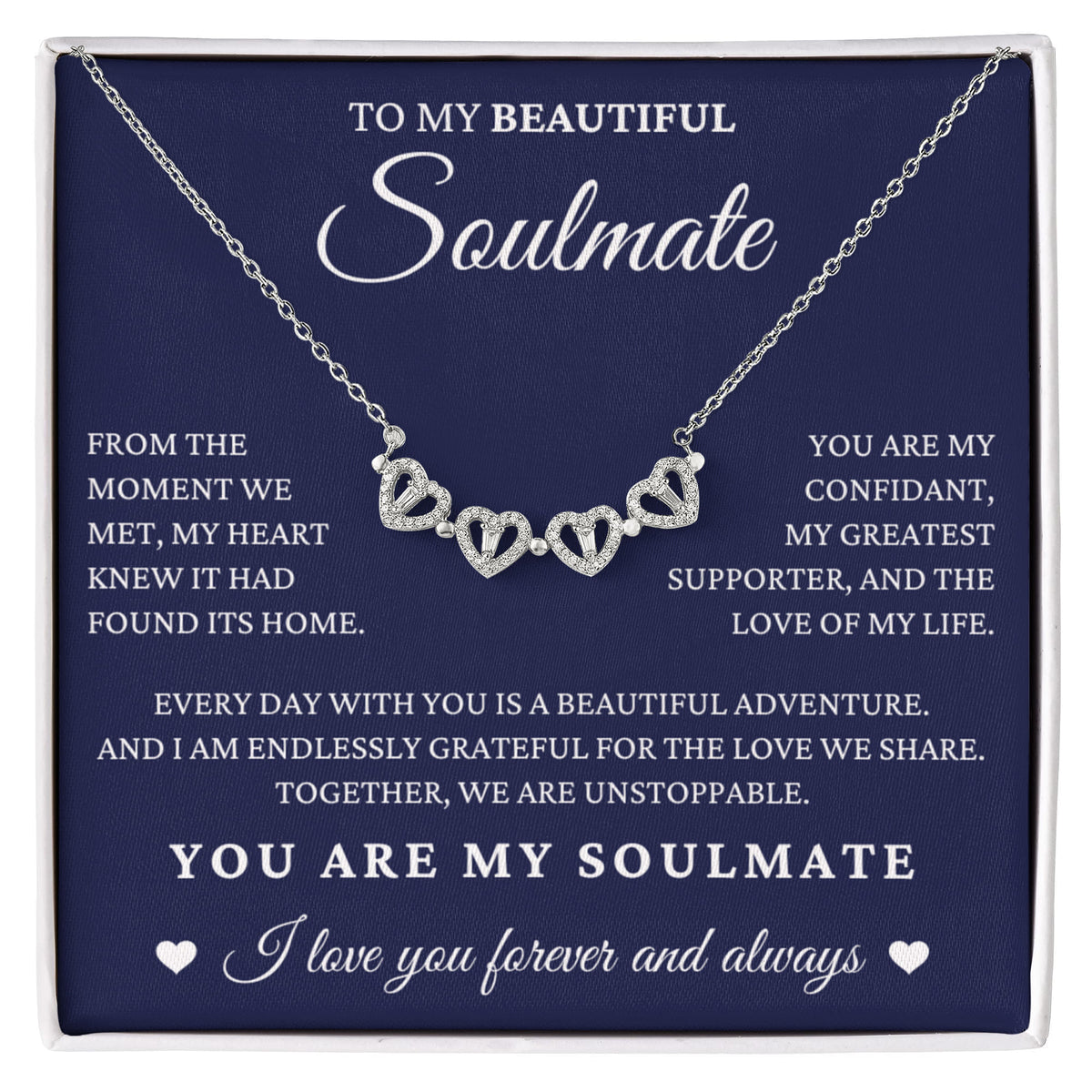 Four Hearts Necklace - To My Beautiful Soulmate "You Are My Confidant"