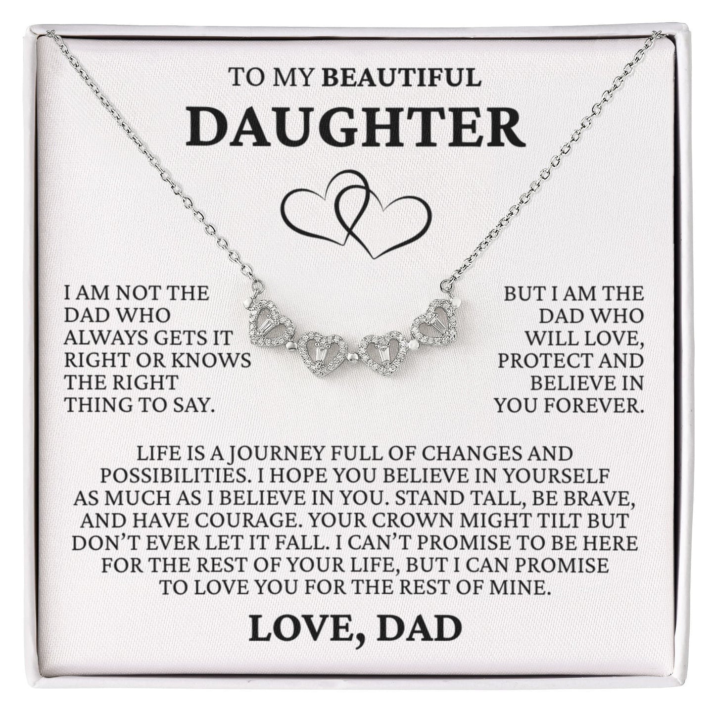 Four Heart Necklace - To My Beautiful Daughter "I Hope You Believe In Yourself"