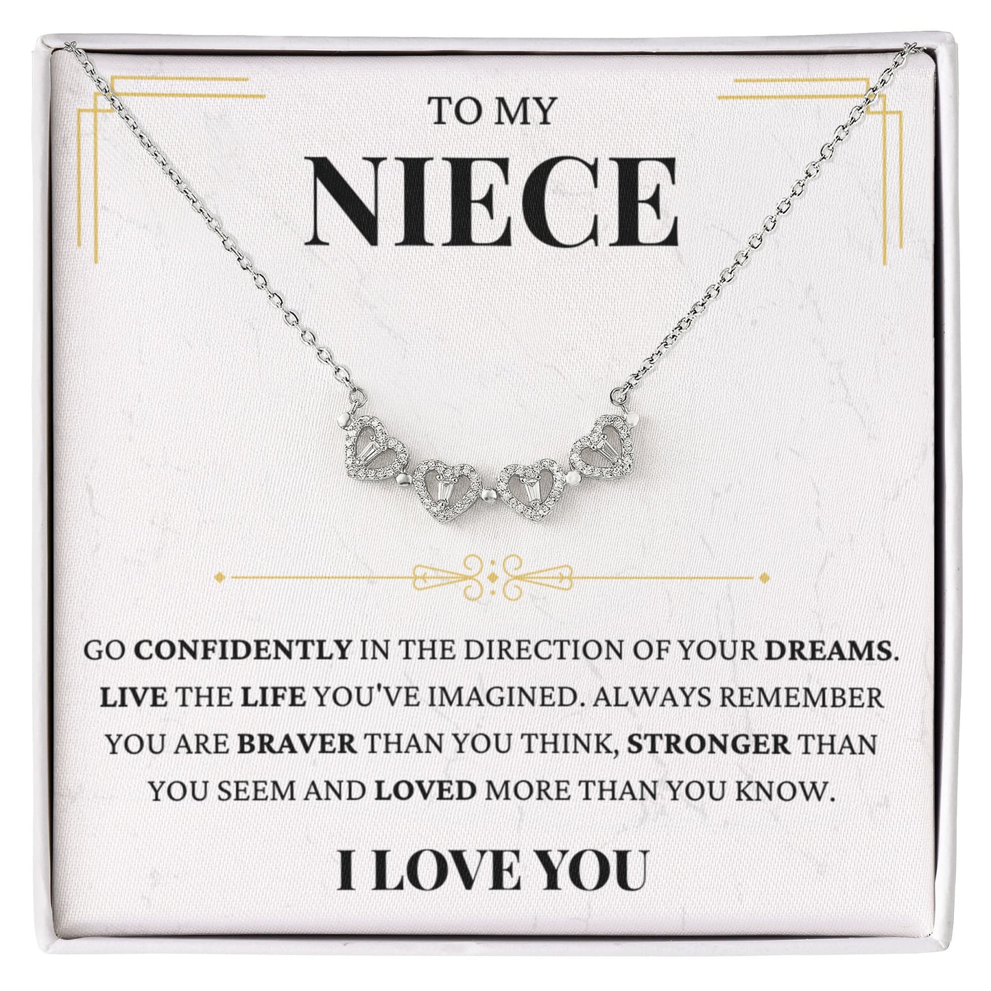 Four Heart Necklace - To My Niece "Live The Life You've Imagined"