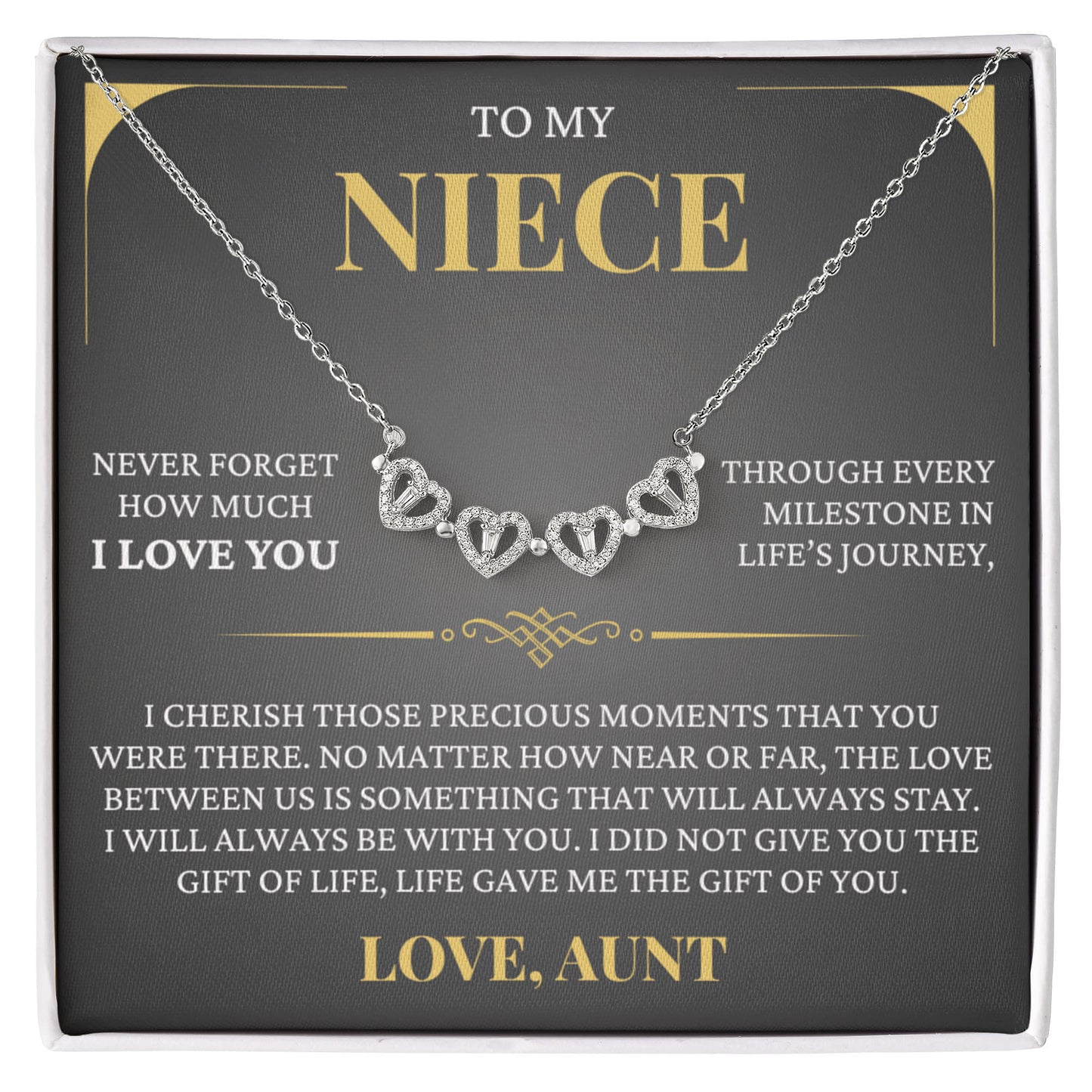 Four Heart Necklace - To My Niece "Life Gave Me The Gift of You"