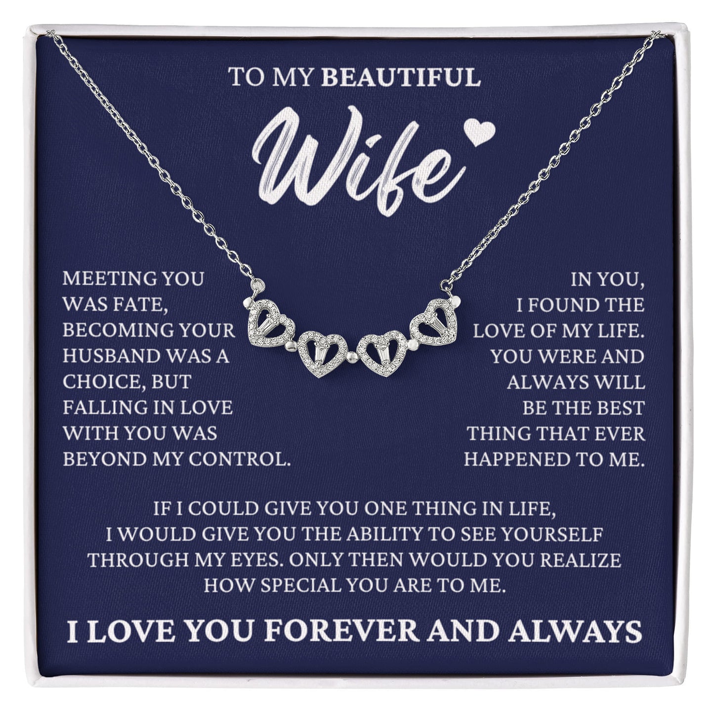 Four Heart Necklace - To My Beautiful Wife "Meeting You Was Fate"
