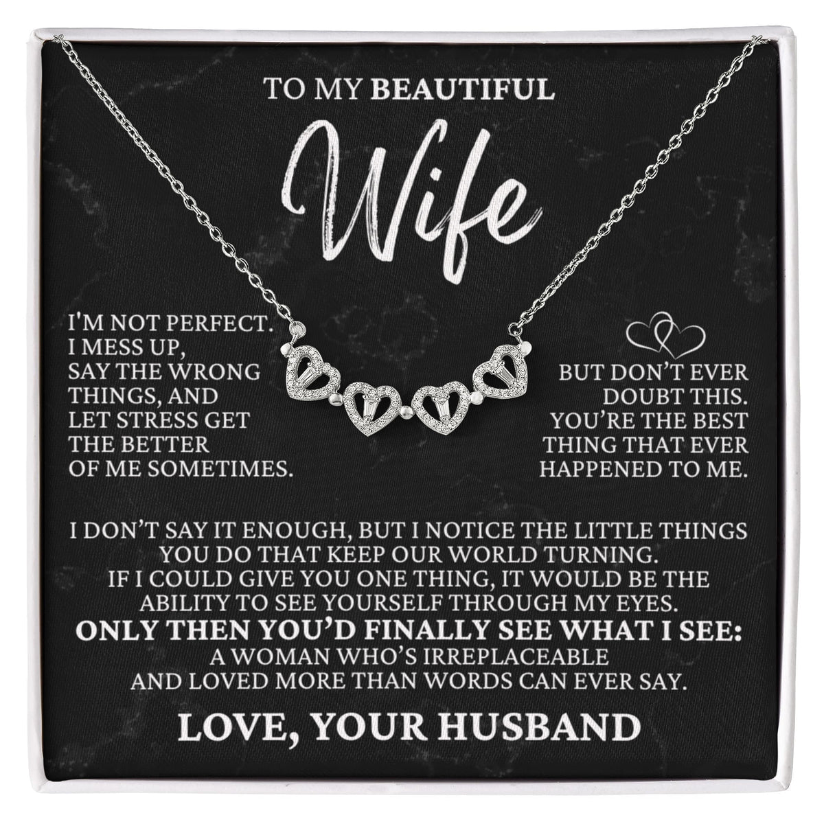 Four Hearts Necklace - To My Beautiful Wife "You're The Best Thing That Ever Happened To Me"