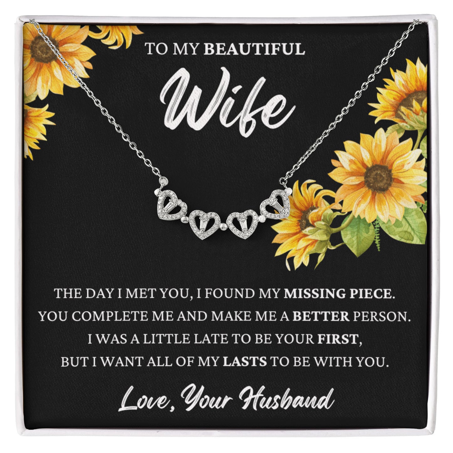 Four Heart Necklace - To My Beautiful Wife "I Found My Missing Piece"
