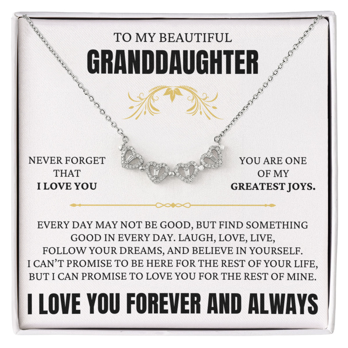 Four Heart Necklace - To My Beautiful Granddaughter "You Are One Of My Greatest Joy