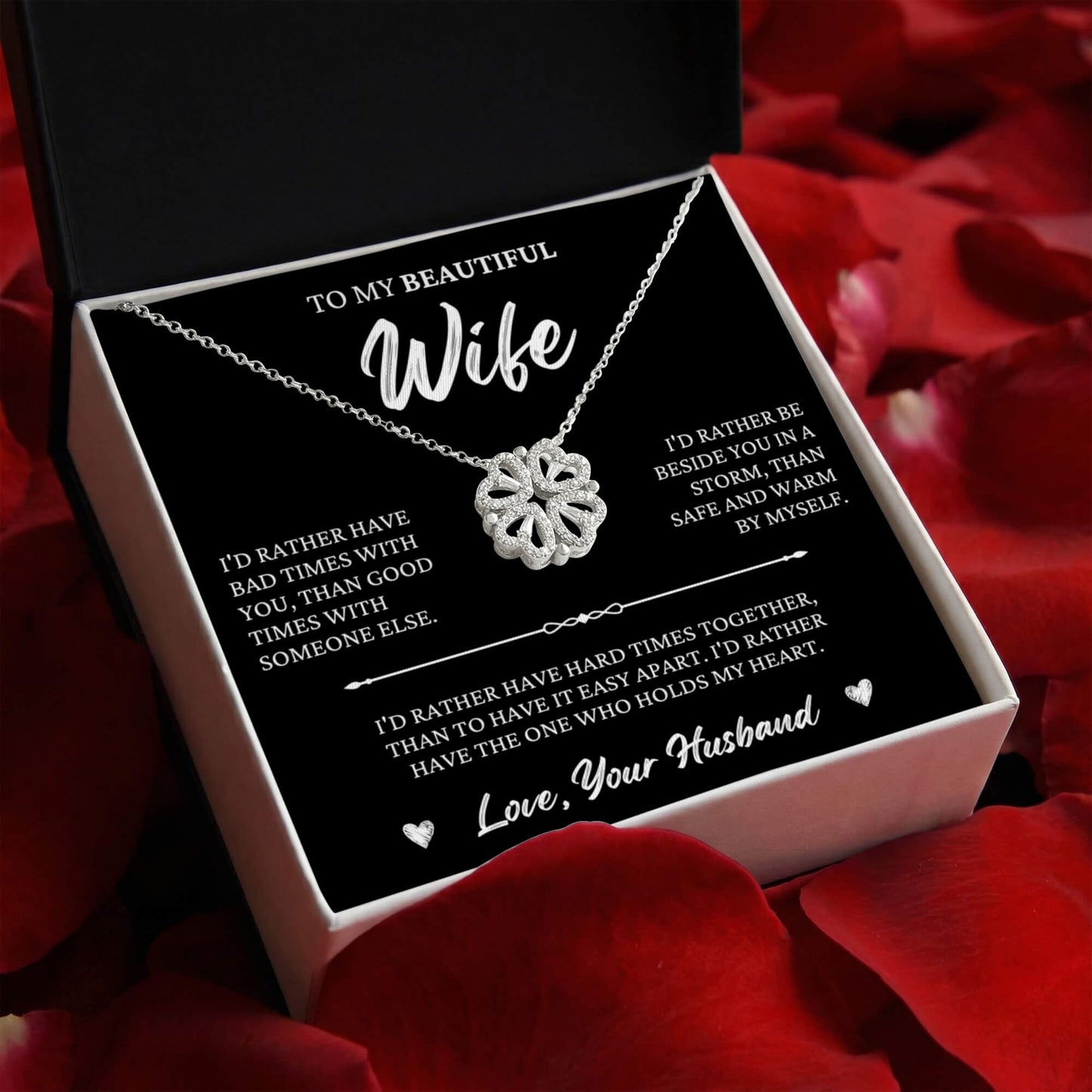 Four Heart Necklace - To My Beautiful Wife "I'd Rather"