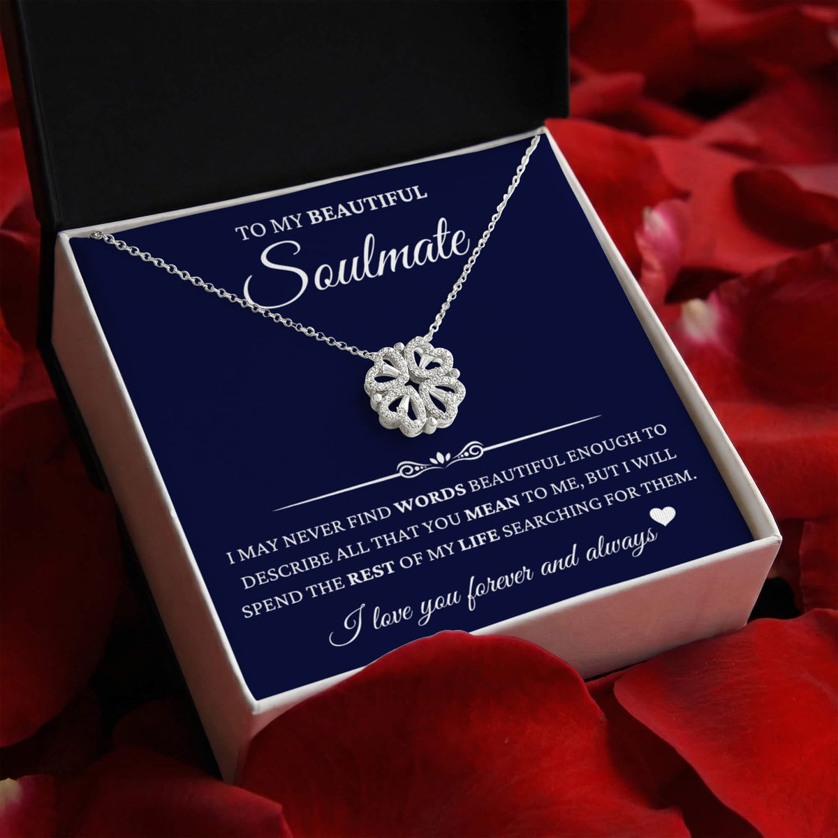 Four Hearts Necklace - To My Beautiful Soulmate "I Love You Forever and Always"