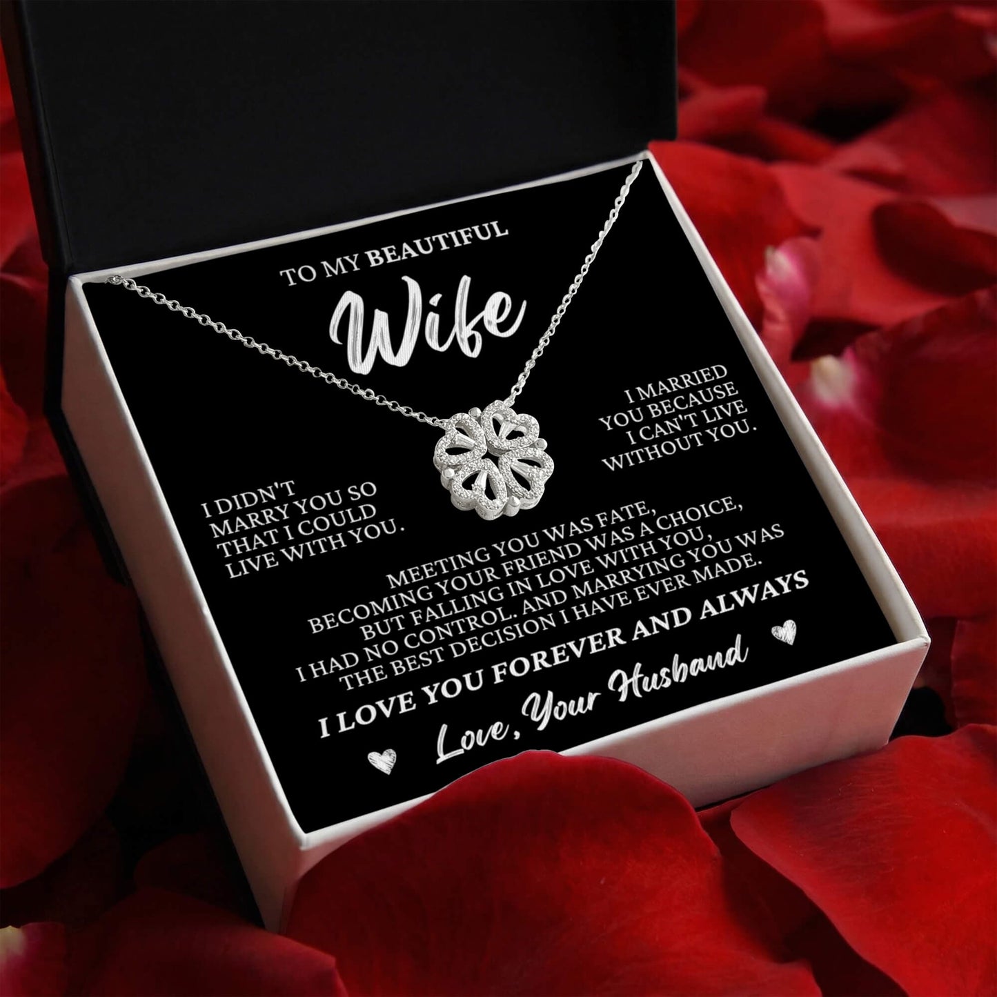 Four Heart Necklace - To My Beautiful Wife "I Can't Live Without You"
