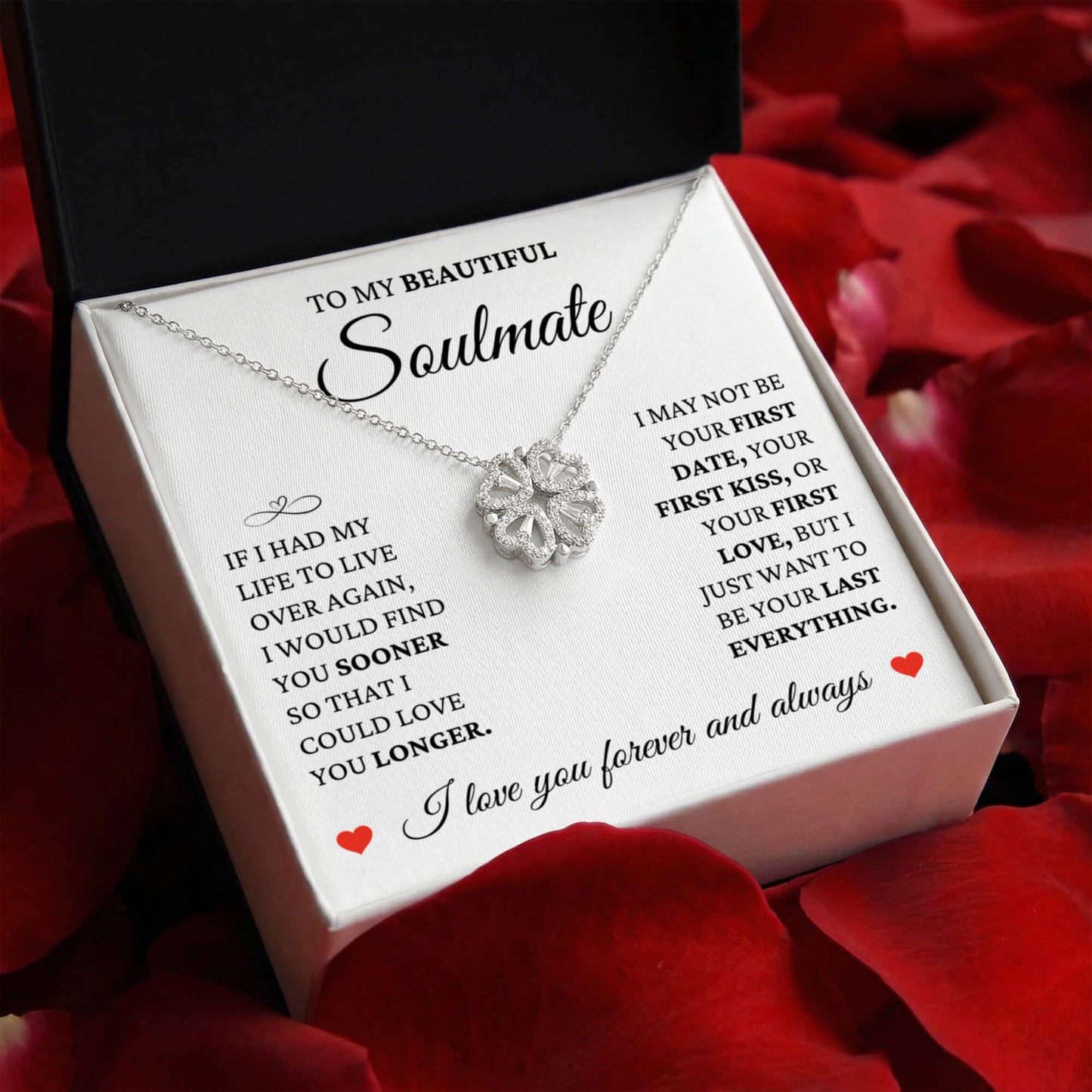 Four Heart Necklace - To My Beautiful Soulmate "I Love You Forever and Always"