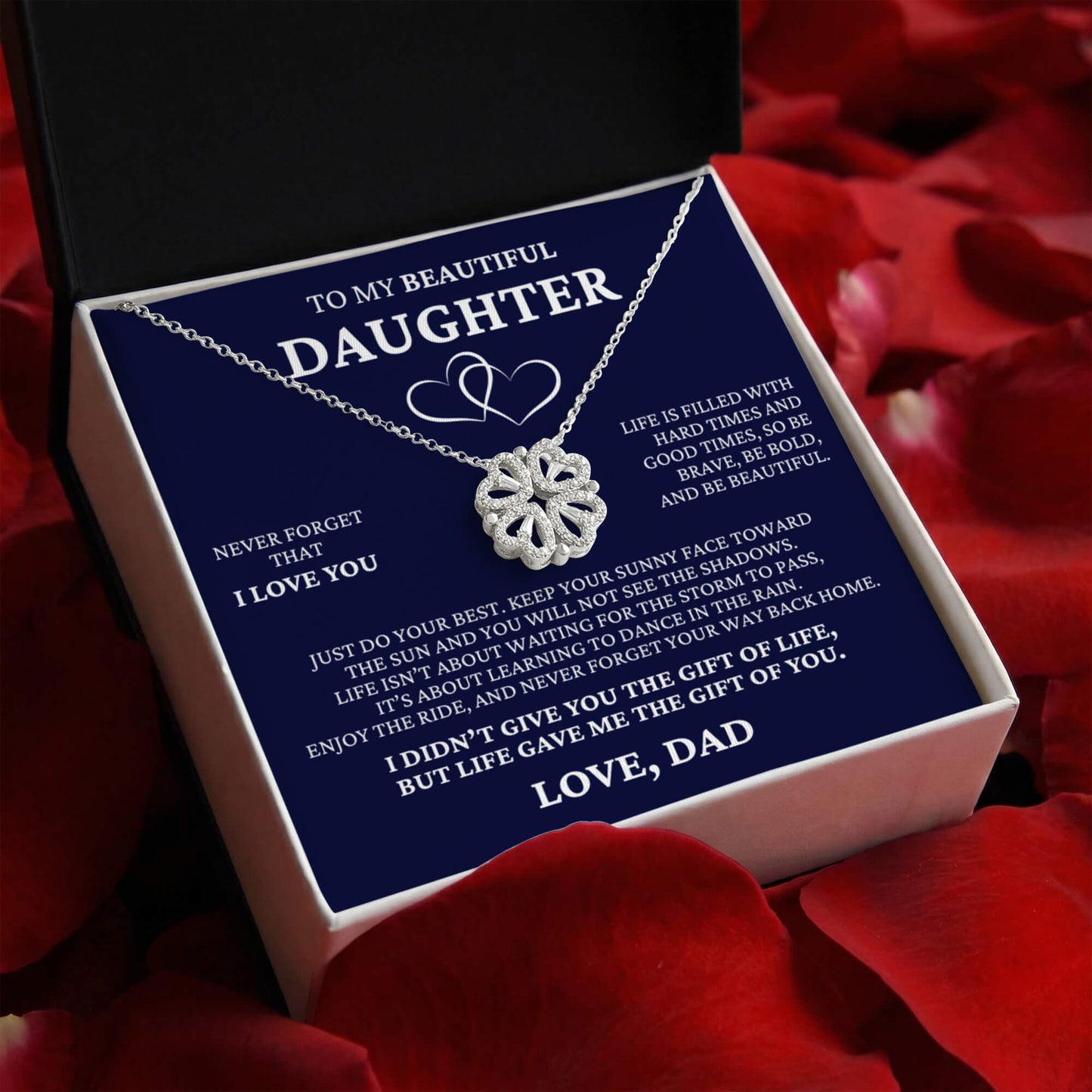 Four Heart Necklace - To My Beautiful Daughter "Never Forget That I Love You"