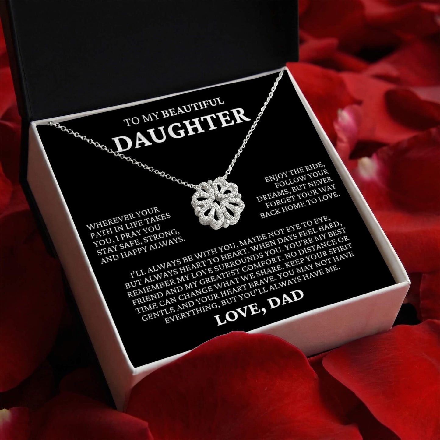 Four Heart Necklace - To My Beautiful Daughter "I'll Always Be With You"