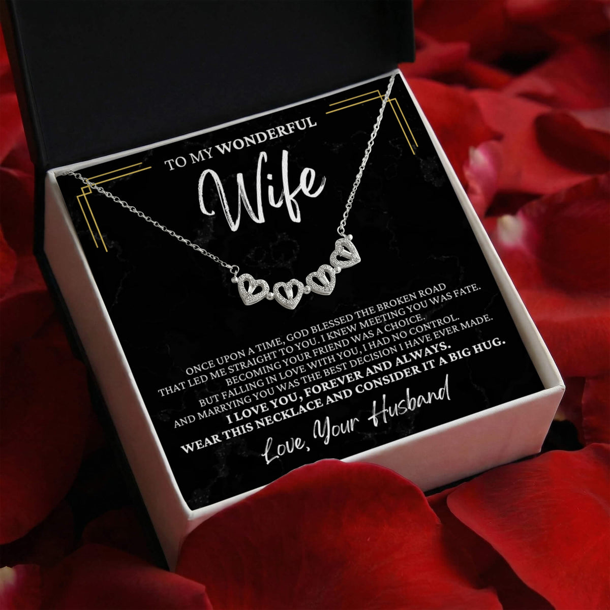 Four Hearts Necklace - To My Wonderful Wife "Marrying You Was The Best Decision I Have Ever Made"