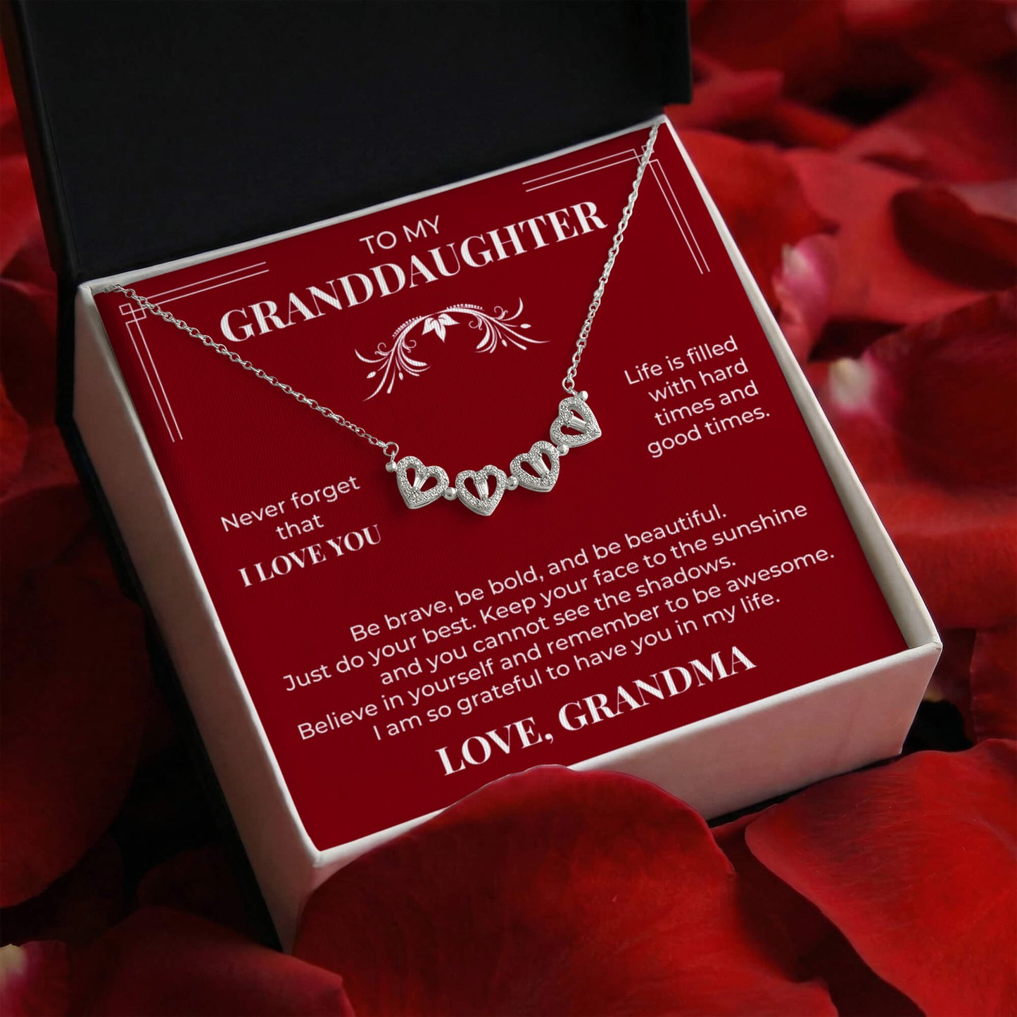 Four Heart Necklace - To My Granddaughter "Never Forget That I Love You"