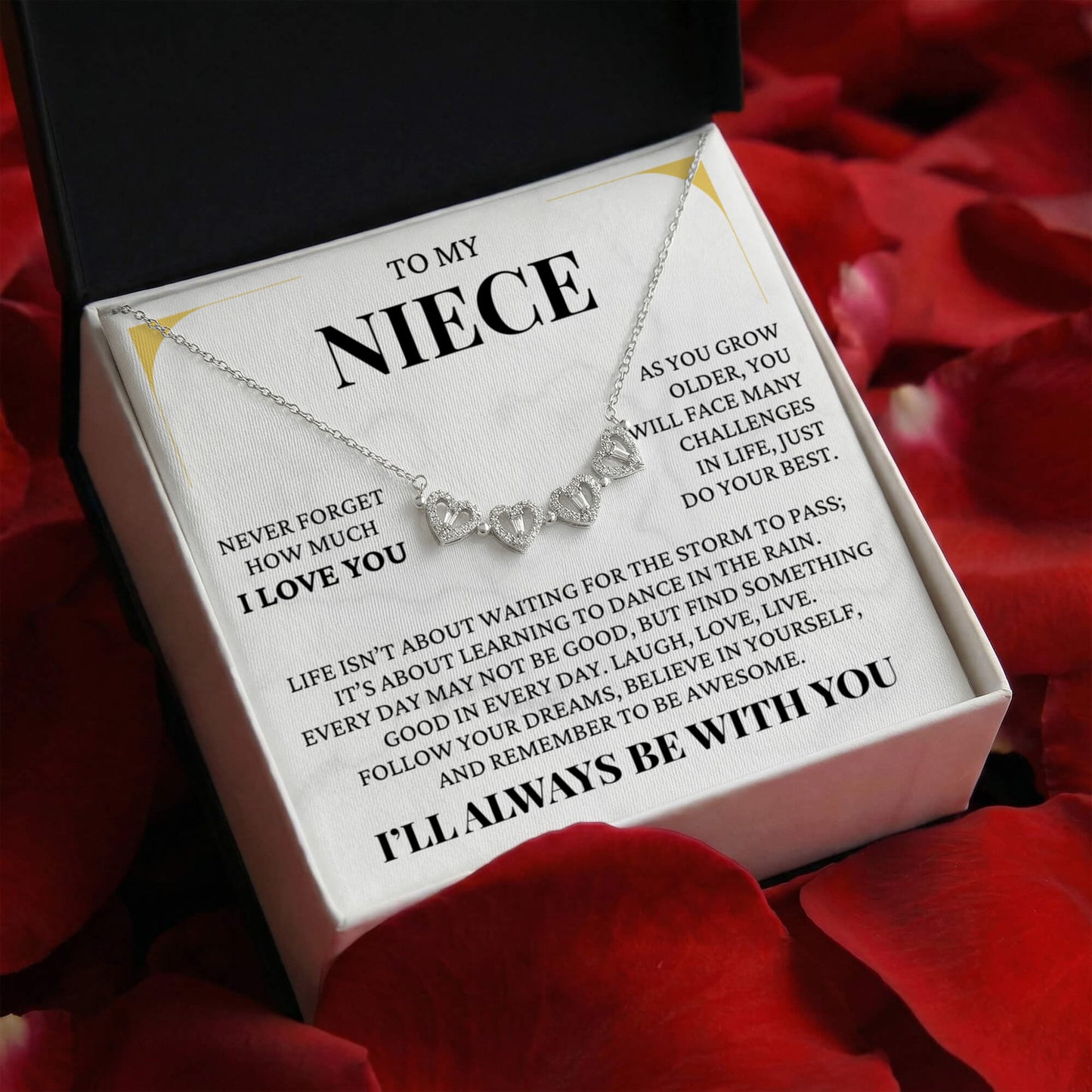Four Heart Necklace - To My Niece "Never Forget How Much I Love You"