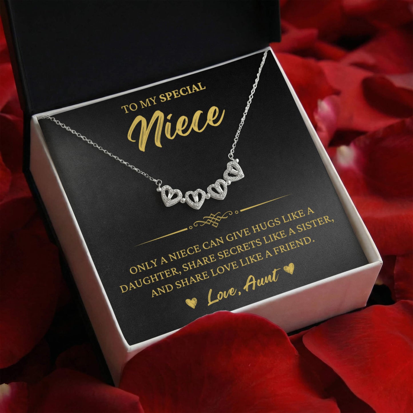 Four Heart Necklace - To My Special Niece "Share Love Like a Friend"