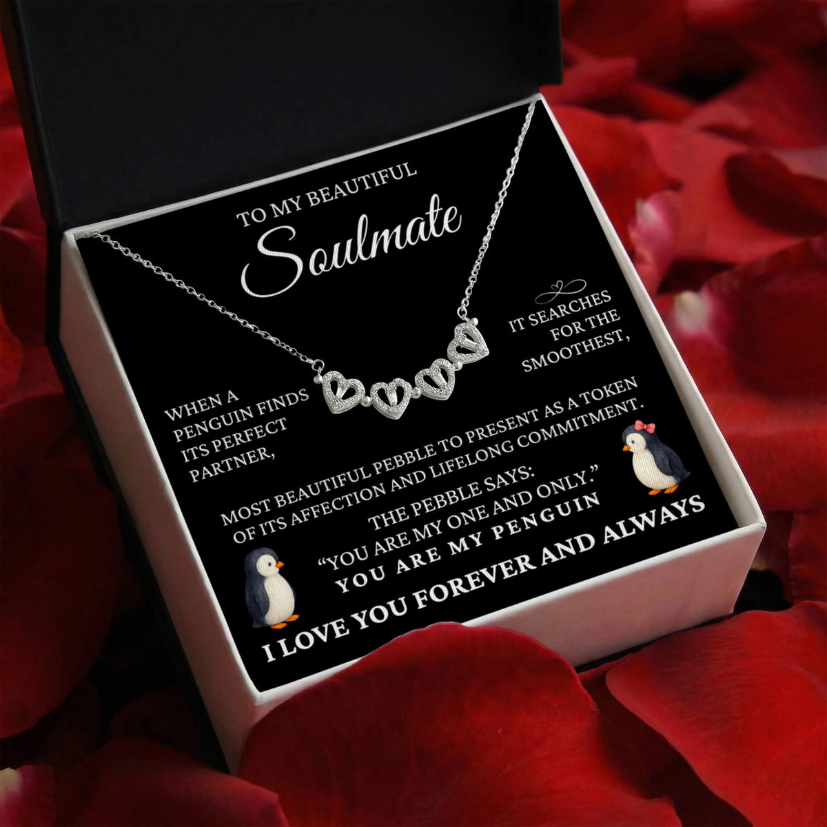 Four Hearts Necklace - To My Beautiful Soulmate "You Are My One and Only, You Are My Penguin"