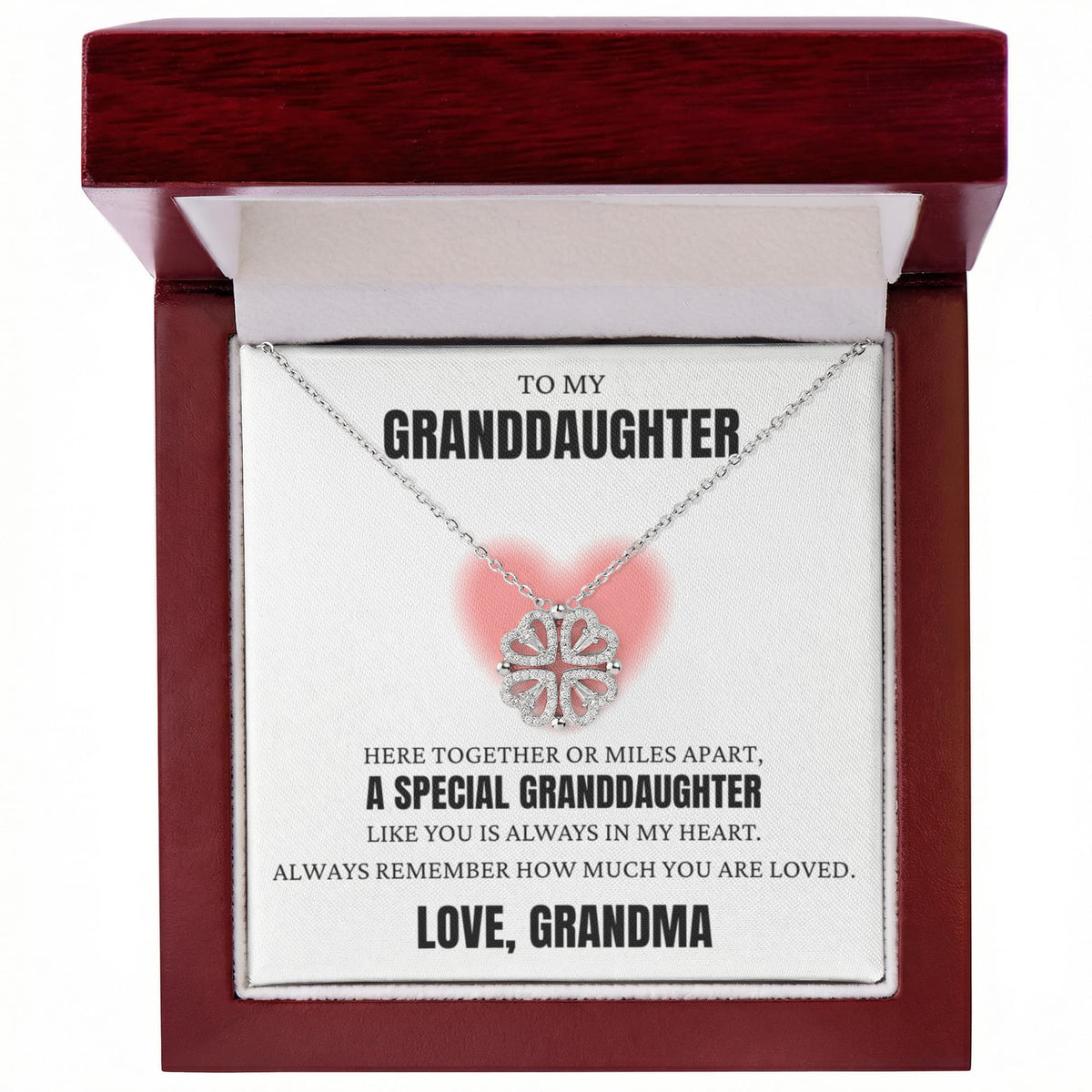 Four Hearts Necklace - To My Granddaughter "Always Remember How Much You Are loved"