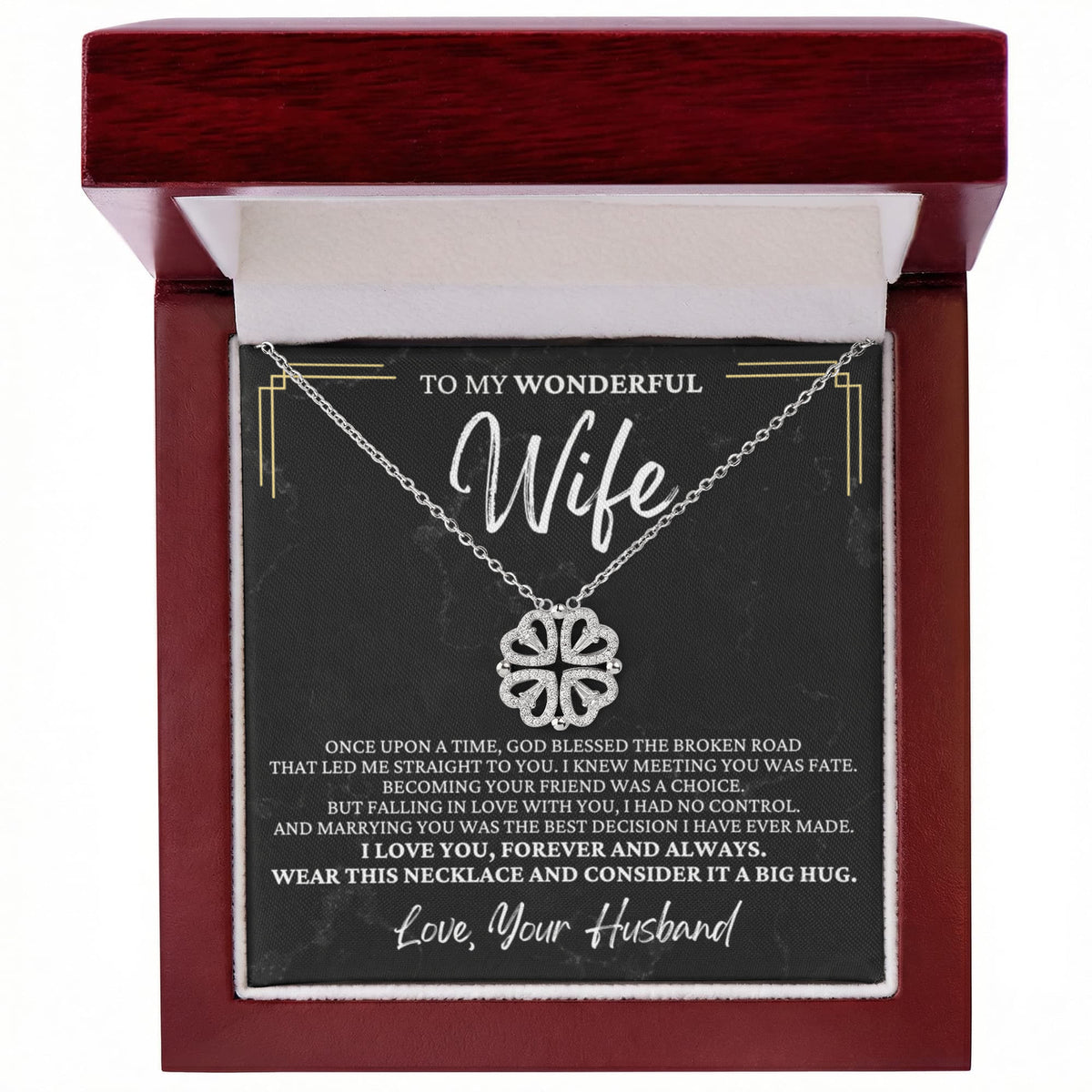 Four Hearts Necklace - To My Wonderful Wife "Marrying You Was The Best Decision I Have Ever Made"
