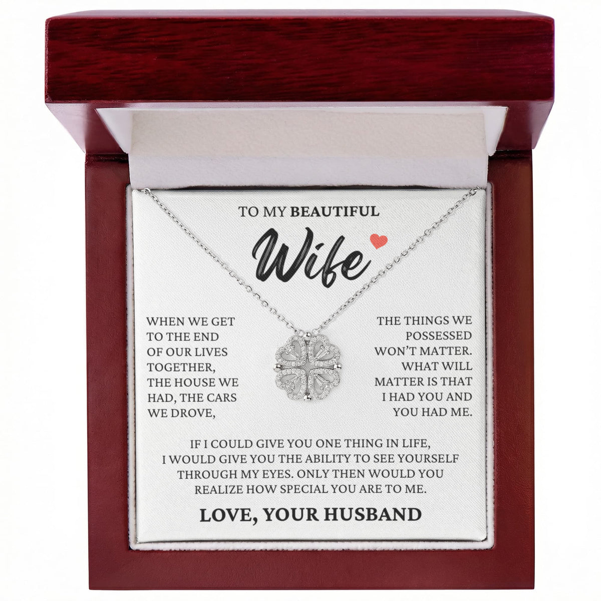 Four Hearts Necklace - To My Wife "I Had You and You Had Me"