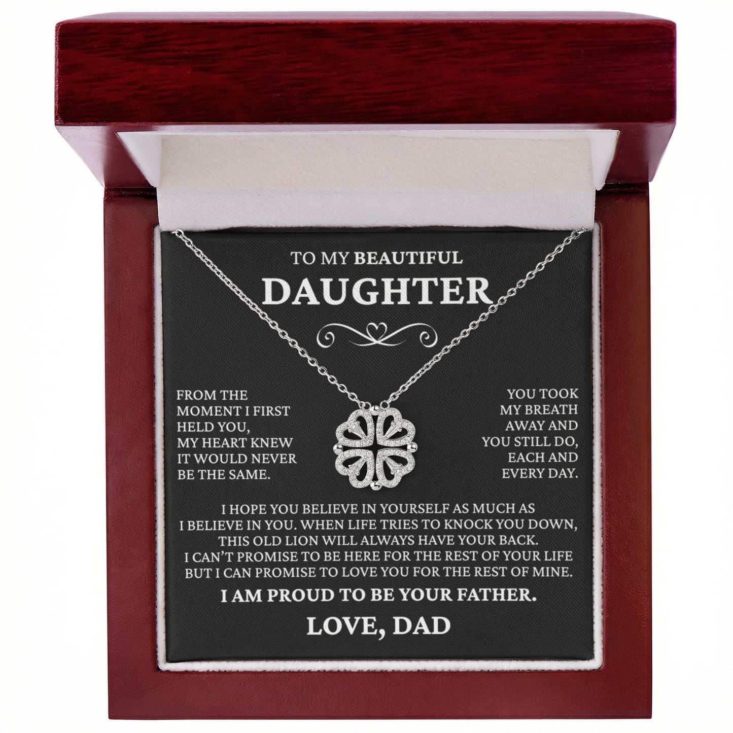 Four Heart Necklace - To My Beautiful Daughter "I Am Proud To Be Your Father"