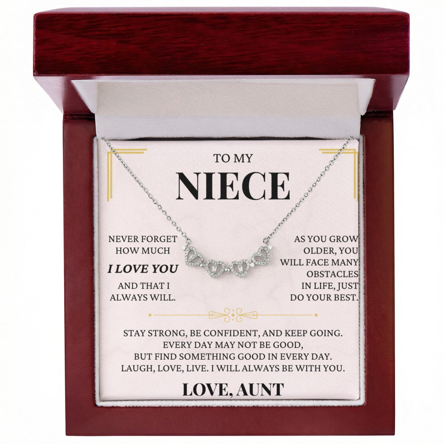 Four Heart Necklace - To My Niece "I Will Always Be With You"