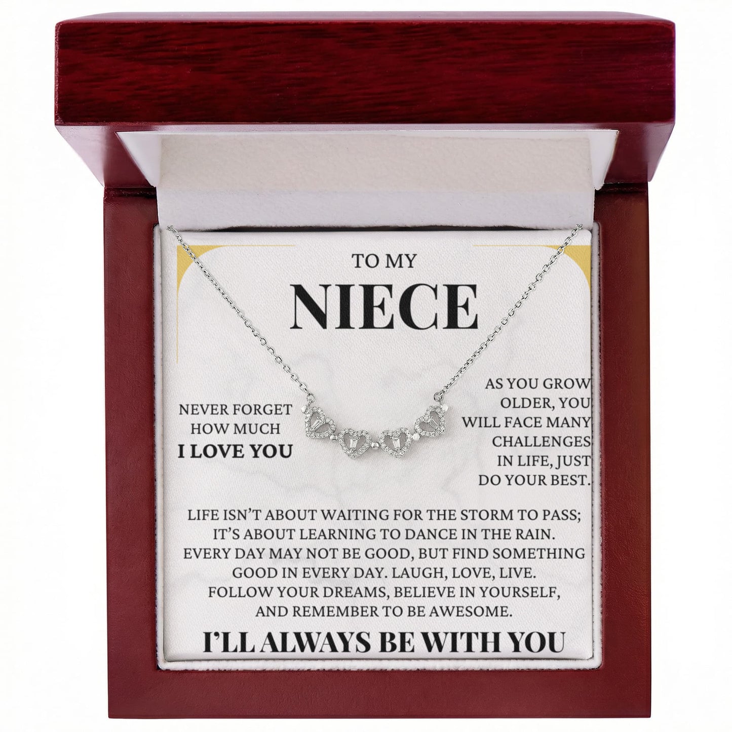 Four Heart Necklace - To My Niece "Never Forget How Much I Love You"