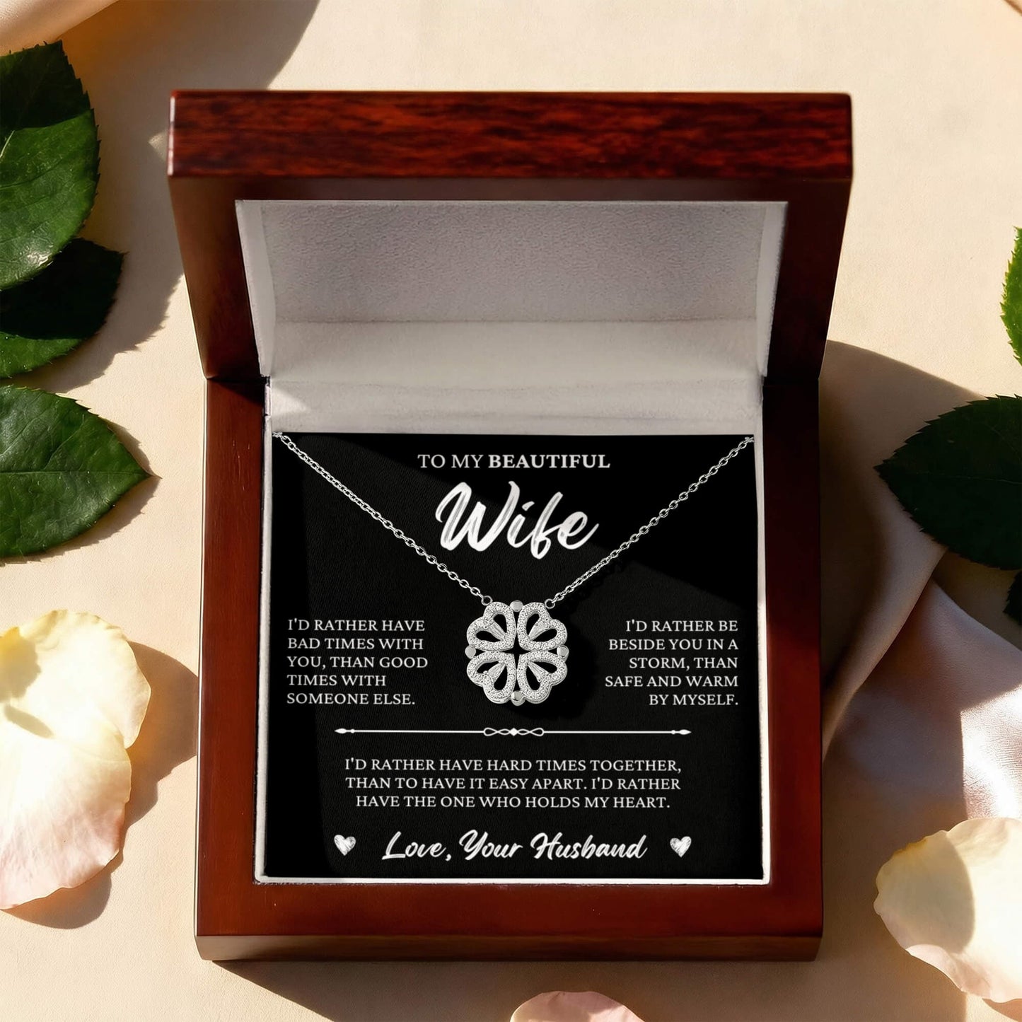 Four Heart Necklace - To My Beautiful Wife "I'd Rather"