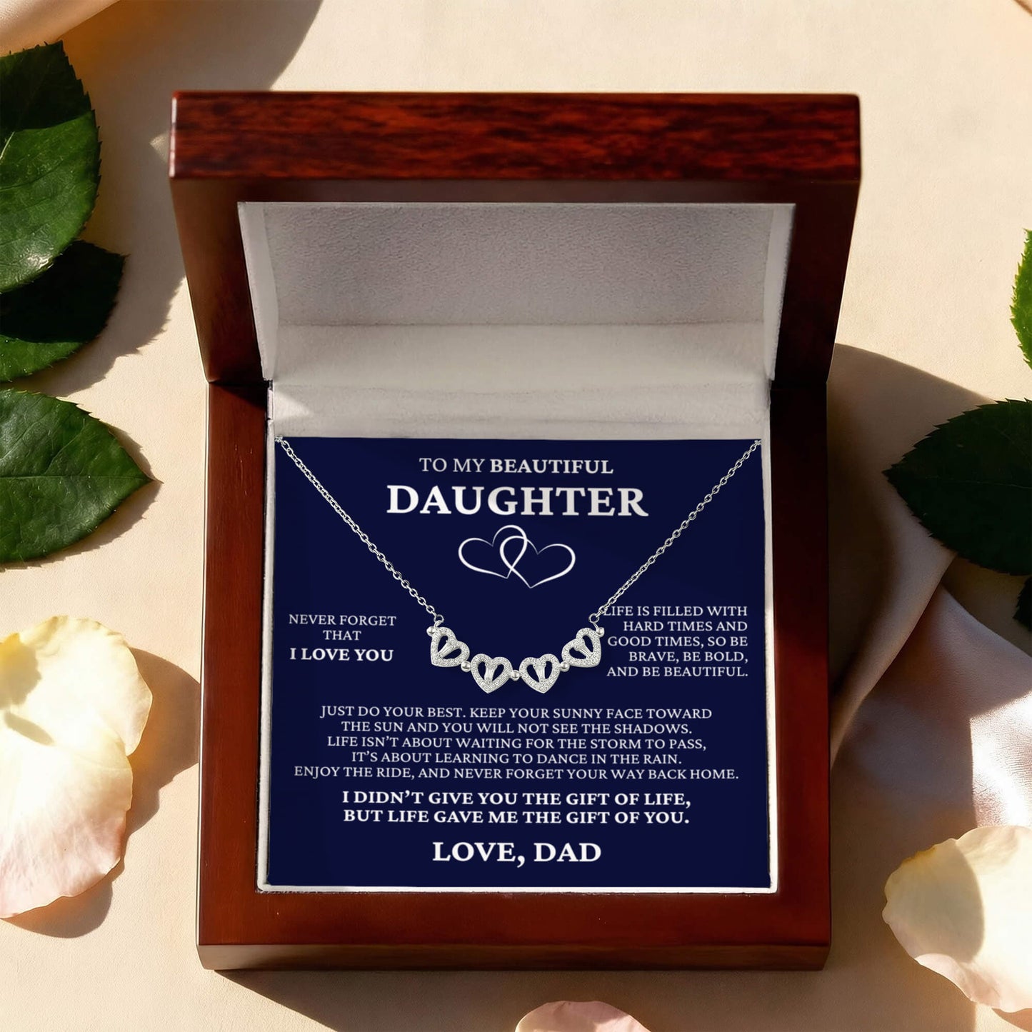 Four Heart Necklace - To My Beautiful Daughter "Never Forget That I Love You"