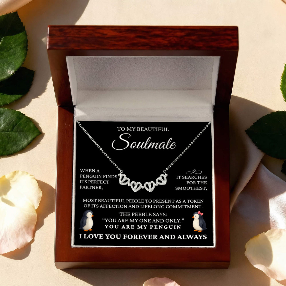 Four Hearts Necklace - To My Beautiful Soulmate "You Are My One and Only, You Are My Penguin"